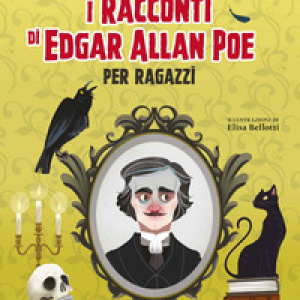 I racconti di Edgar Allan Poe per ragazzi