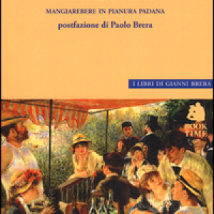 La pacciada. Mangiarebere in Pianura Padana