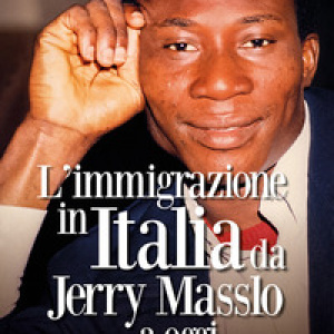 L'immigrazione in Italia da Jerry Masslo a oggi