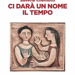 Ci darà un nome il tempo