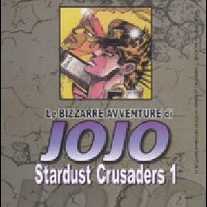 Stardust crusaders. Le bizzarre avventure di Jojo - Vol. 1