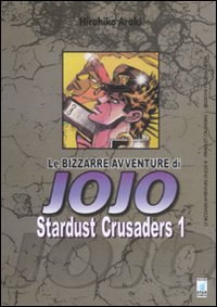 Stardust crusaders. Le bizzarre avventure di Jojo - Vol. 1