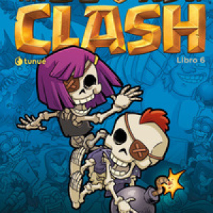 The Books of Clash. Le leggende leggendarie delle leggendarissime imprese - Vol. 6
