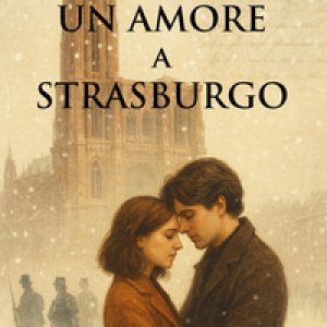Un amore a Strasburgo