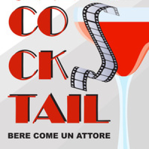 Cinema & Cocktail. Bere come un attore
