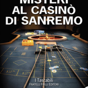 Misteri al casinò di Sanremo
