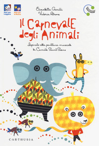 Il carnevale degli animali ispirato alla partitura musicale di Camille Saint-Saëns