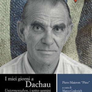 I miei giorni a Dachau. Untermenschen, i sotto-uomini