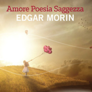 Amore, poesia, saggezza