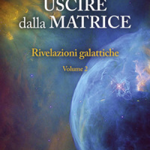 Rivelazioni galattiche - Vol. 2
