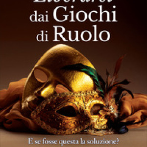 Liberarsi dai giochi di ruolo. E se fosse questa la soluzione?