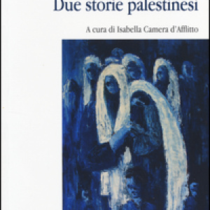 Ritorno ad Haifa-Umm Saad. Due storie palestinesi