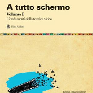 A tutto schermo - Vol. 1