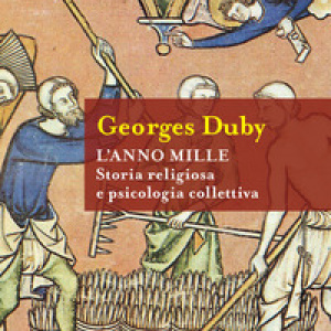 L'anno Mille. Storia religiosa e psicologia collettiva