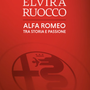 Elvira Ruocco. Alfa Romeo, tra storia e passione