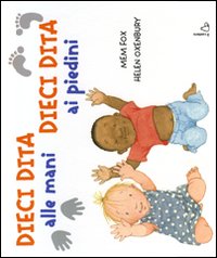 Dieci dita alle mani, dieci dita ai piedini