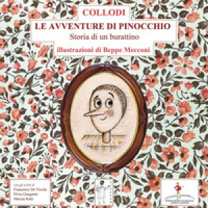 Le avventure di Pinocchio. Storia di un burattino