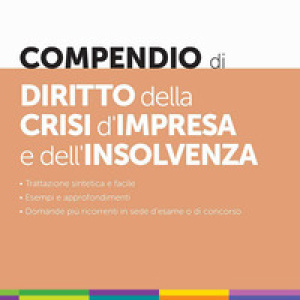 Compendio di diritto della crisi d'impresa e dell'insolvenza