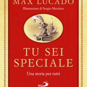 Tu sei speciale. Una storia per tutti
