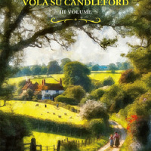 L'allodola vola su Candleford - Vol. 3