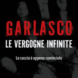 Garlasco. Le vergogne infinite. La caccia è appena cominciata