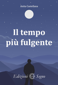 Il tempo più fulgente