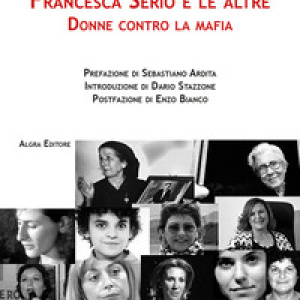 Francesca Serio e le altre. Donne contro la mafia