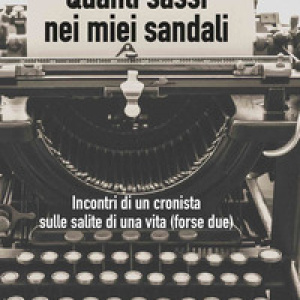 Quanti sassi nei miei sandali