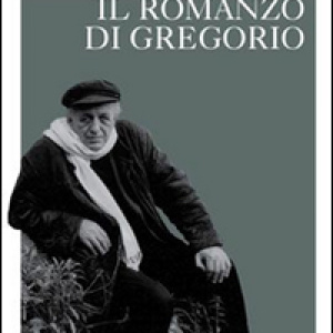 Il romanzo di Gregorio. Testi e materiali preparatori verso «L'angelo di Avrigue»