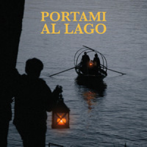 Portami al lago