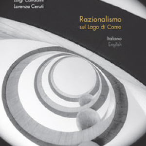 Razionalismo sul lago di Como. Ediz. italiana e inglese