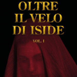 Oltre il velo di Iside - Vol. 1