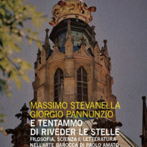E tentammo di riveder le stelle. Filosofia, scienza e letteratura nell'arte barocca di Paolo Amato