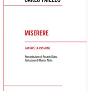 Miserere. Cantare la passione