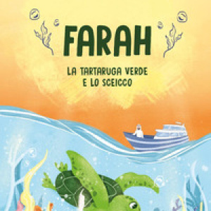 Farah, la tartaruga verde e lo sceicco
