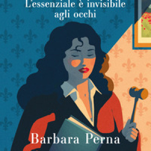 L'essenziale è invisibile agli occhi. Annabella Abbondante