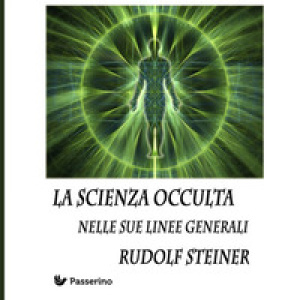 La scienza occulta nelle sue linee generali