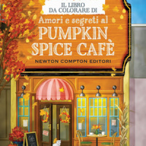 Il libro da colorare di Amori e segreti al Pumpkin Spice Cafè