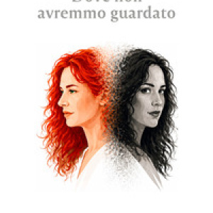 Dove non avremmo guardato