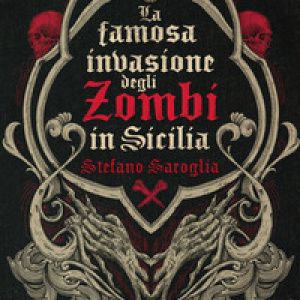 La famosa invasione degli zombi in Sicilia