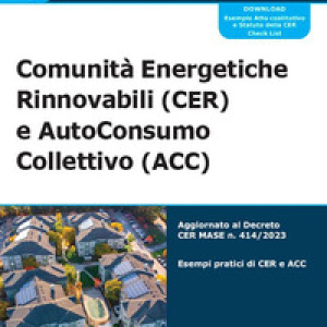 Comunità Energetiche Rinnovabili (CER) e AutoConsumo Collettivo (ACC)