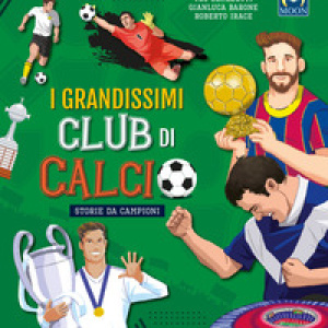 I grandissimi club di calcio