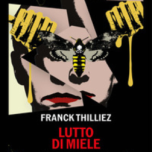 Lutto di miele. Le indagini di Franck Sharko
