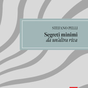 Segreti minimi da un'altra riva