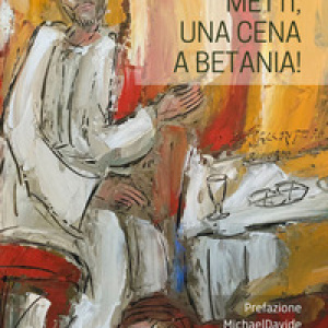 Metti, una cena a Betania!