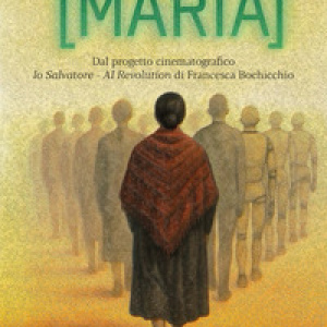 Maria. Dal progetto cinematografico Io Salvatore. AI Revolution