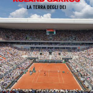 Roland Garros. La terra degli dei