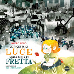La ricetta di Luce nella città di Fretta