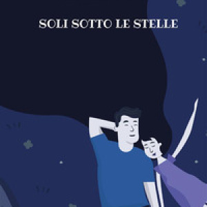 Soli sotto le stelle