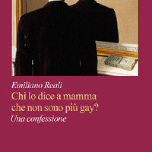Chi lo dice a mamma che non sono più gay? Una confessione